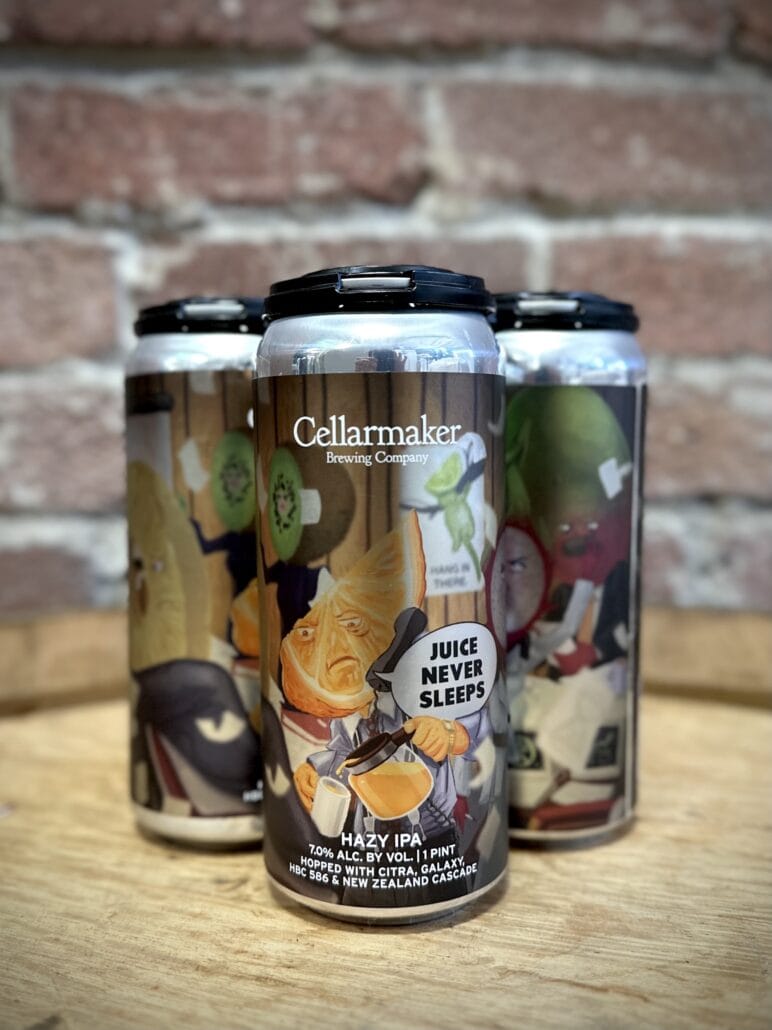 Juice Never Sleeps Cellarmaker Brewing Company