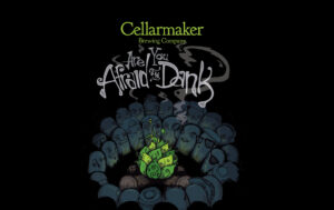 A beer label for Cellarmaker Brewing Co.’s “Are You Afraid of the Dank - WC Double IPA,” showing a glowing hop cone surrounded by shadowy faces on a black background, with key beer details displayed.