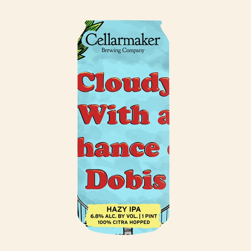 A Can Of Cellarmaker Brewing Company Beer Labeled “Cloudy With A Chance Of Dobis,” A Hazy Ipa With 6.8% Alcohol, 1 Pint, And 100% Citra Hopped. The Can Has A Blue Sky And Clouds Design.